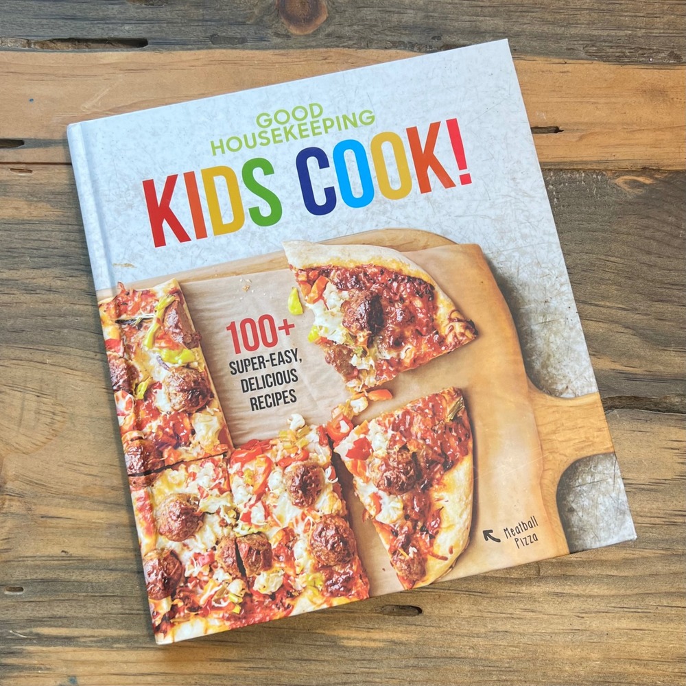 Good Housekeeping Kids Cook!‎ Cookbook 100+ Super Easy Delicious Recipes